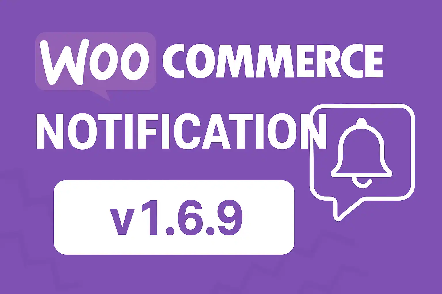 WooCommerce Notification v1.6.9 – Sales Popup & Social Proof Plugin WooCommerce Notification v1.6.9